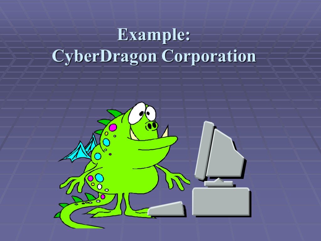 Example: CyberDragon Corporation